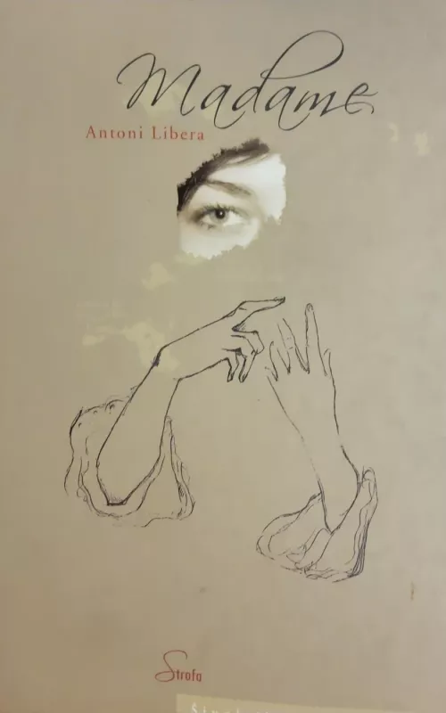 Madame - Antoni Libera, knyga