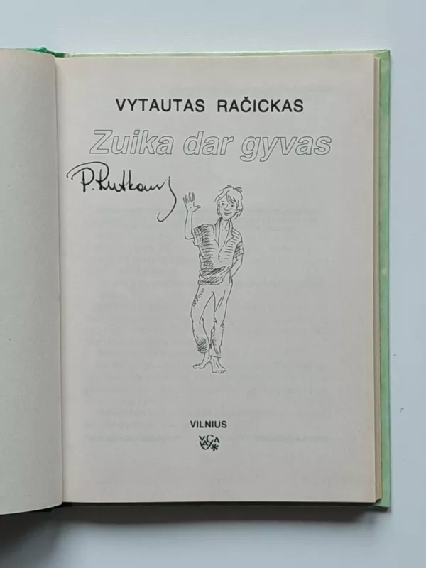 Zuika dar gyvas - Vytautas Račickas, knyga 6