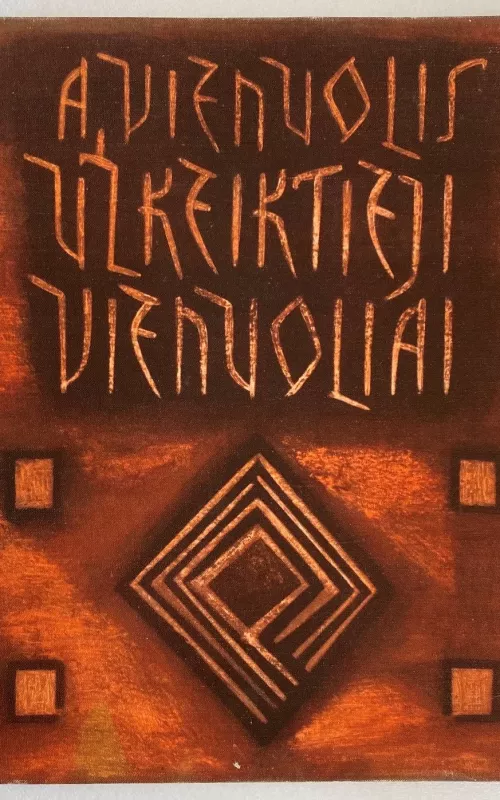 Užkeiktieji vienuoliai - Antanas Vienuolis, knyga 2