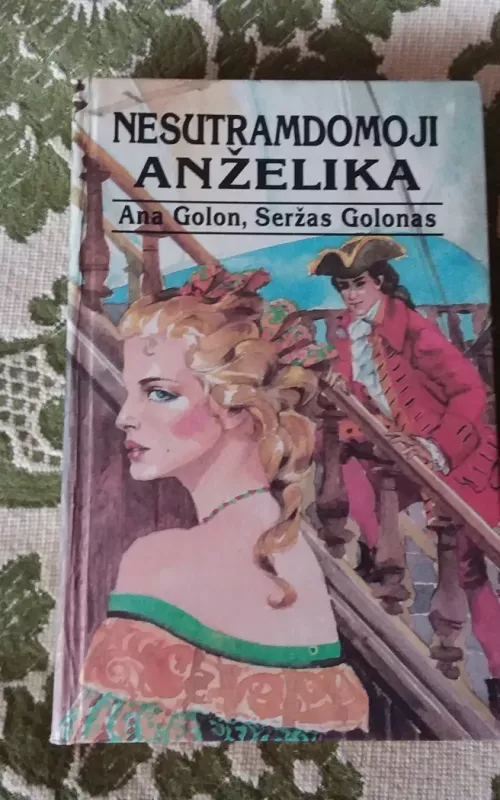 Nesutramdomoji Anželika - Autorių Kolektyvas, knyga 2