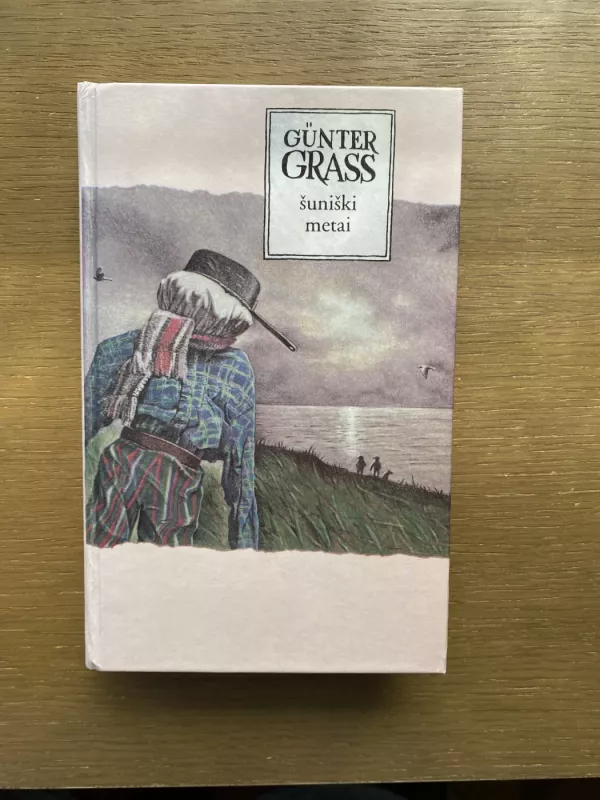 Šuniški metai - Gunter Grass, knyga