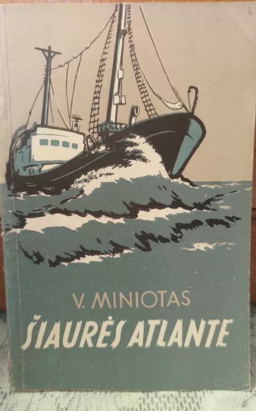 Šiaurės Atlante - V. Miniotas, knyga