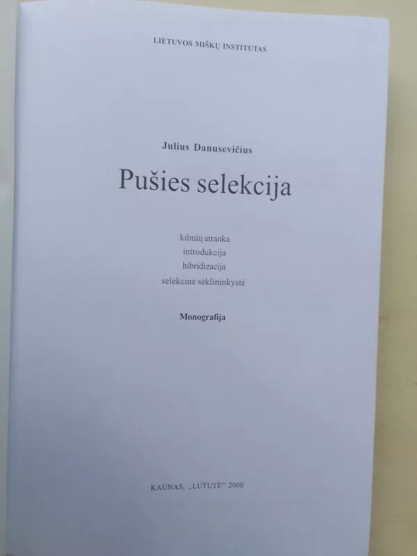 Pušies selekcija Lietuvoje - Julius Danusevičius, knyga 3