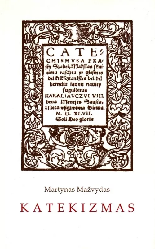 Katekizmas - Martynas Mažvydas, knyga
