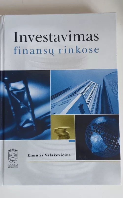 Investavimas finansų rinkose - Eimutis Valakevičius, knyga