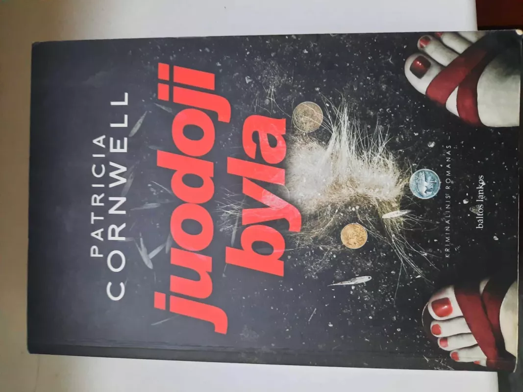 Juodoji byla - Patricia Cornwell, knyga 3