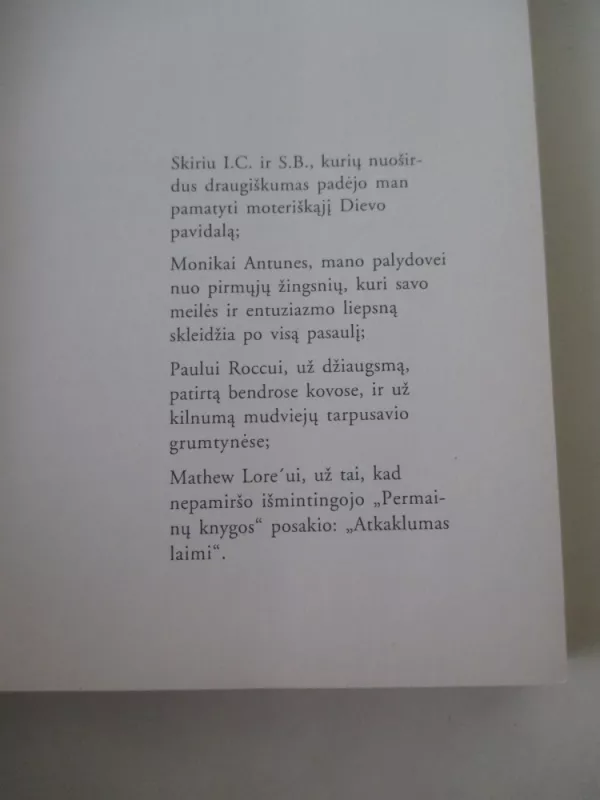 prie Pedros upės - ten aš sėdėjau verkdama - Paulo Coelho, knyga 4