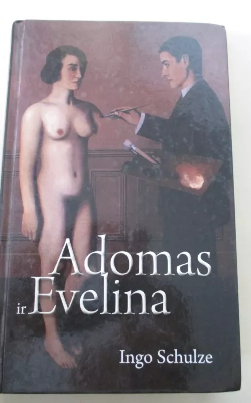 Adomas ir Evelina - Ingo Schulze, knyga 2