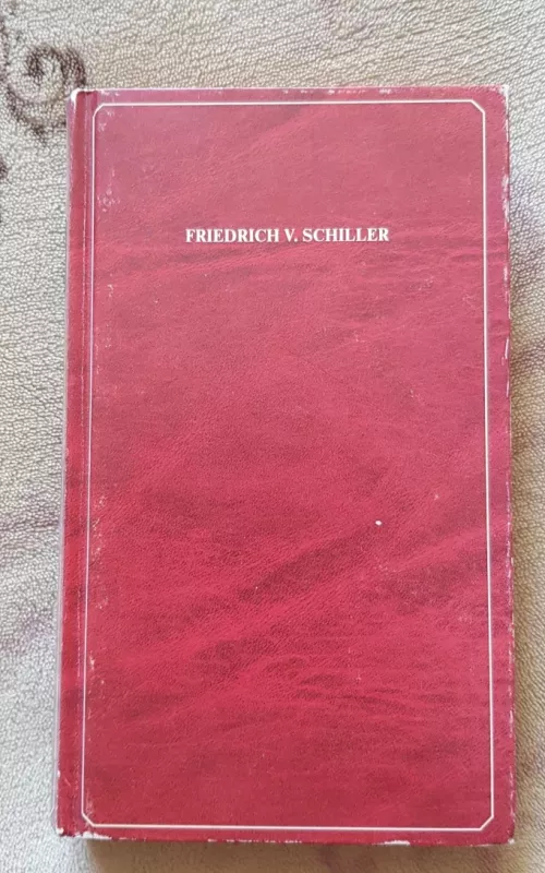 Balladen. Dramen - Friedrich von Shiller, knyga 2
