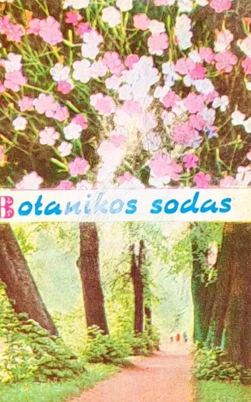 Botanikos sodas - Autorių Kolektyvas, knyga