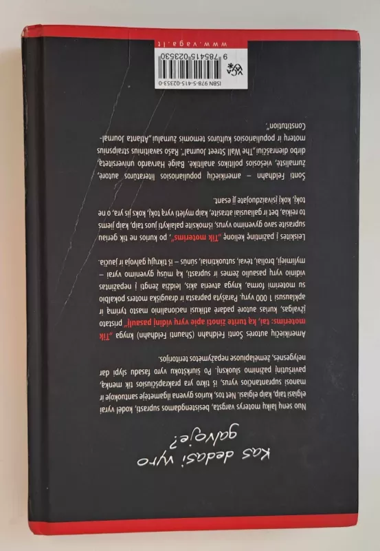 Tik moterims. Tai, ką turite žinoti apie vyrų vidinį pasaulį - Shaunti Fedhahn, knyga 4