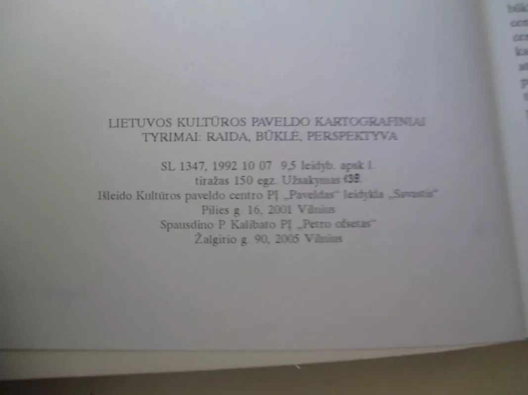 Lietuvos kultūros paveldo kartografiniai tyrimai: raida, būklė, perspektyva - Albinas Pilipaitis, knyga 4
