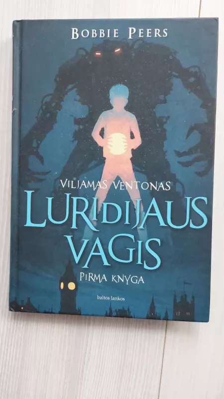 Viljamas Ventonas Luridijaus vagis, 1 knyga - Bobbie Peers, knyga 2