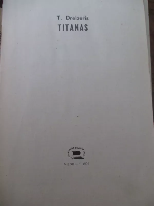 Titanas - T. Dreizeris, knyga 5