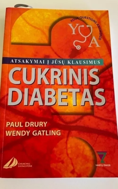 Cukrinis diabetas - Paul Drury, Wendy  Gatling, knyga
