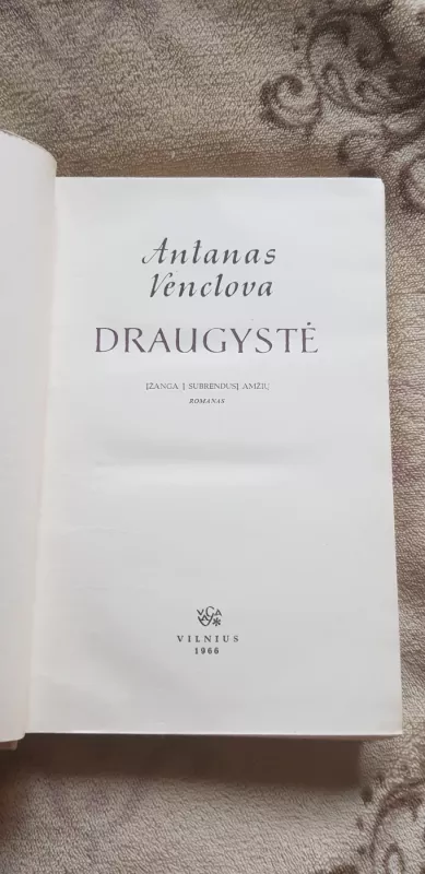 Antanas Venclova. Draugystė - Antanas Venclova, knyga 3