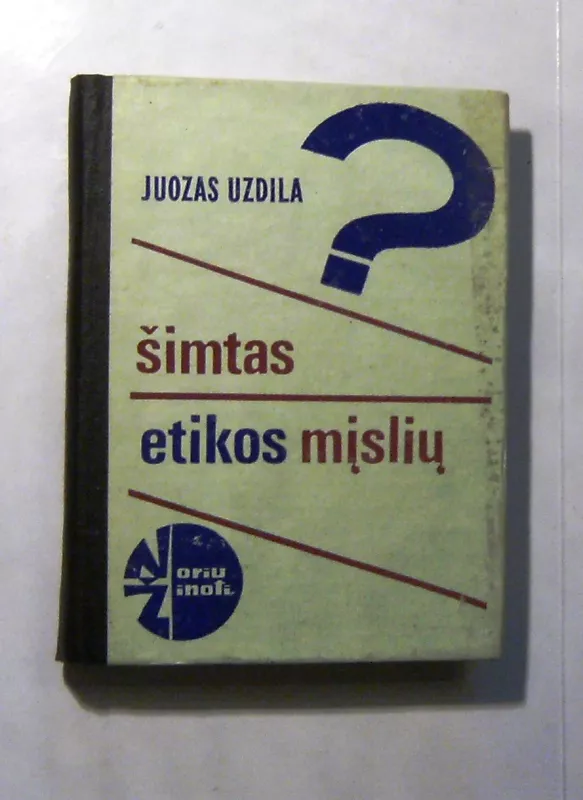 Šimtas etikos mįslių - Juozas Vytautas Uzdila, knyga 3