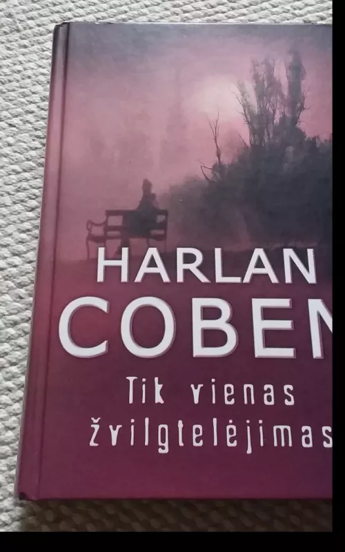 Tik vienas žvilgtelėjimas - Harlan Coben, knyga 2
