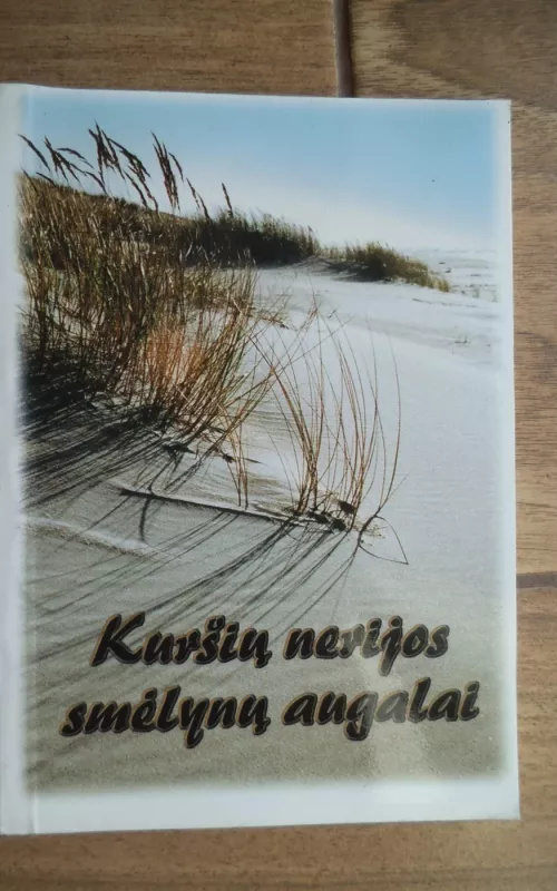 Kuršių nerijos smėlynų augalai - Stasė Alenskienė, knyga 2