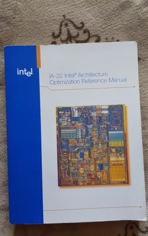 IA-32 Intel Architecture Optimization Reference Manual - Intel Intel, knyga 2
