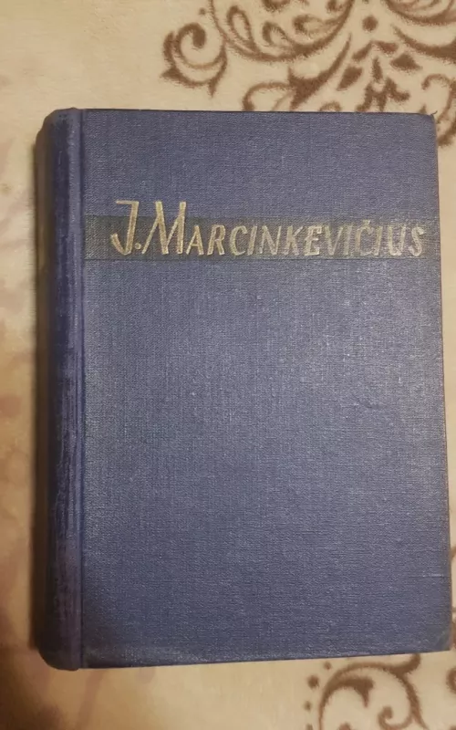 Raštai (1 tomas). Romanai - Jonas Marcinkevičius, knyga 2