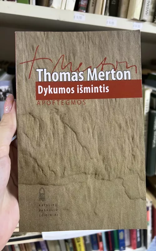 Dykumos išmintis - Thomas Merton, knyga