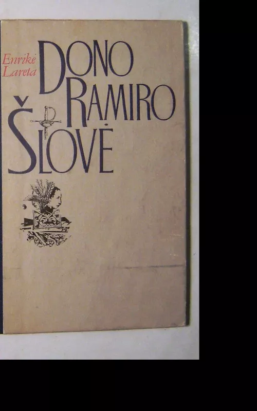 Dono Ramiro šlovė - Enrikė Lareta, knyga 3