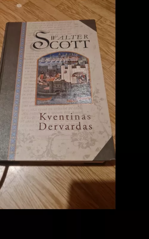 Kventinas Dervardas - Walter Scott, knyga