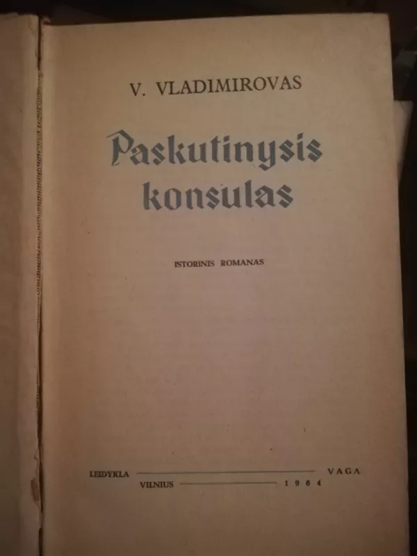 Paskutinysis konsulas - V. Vladimirovas, knyga 3