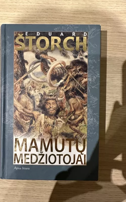 Mamutų medžiotojai - Eduard Štorch, knyga 2