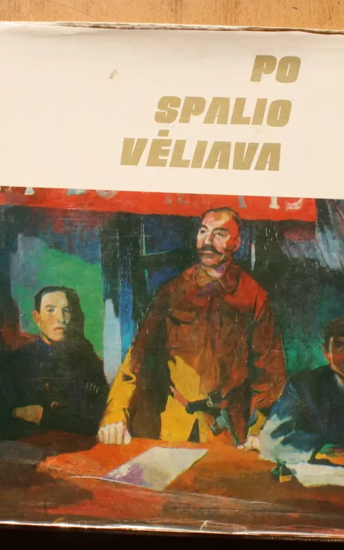 „Po spalio vėliava“ - Pranas Gudynas, knyga 2