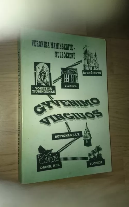 Gyvenimo vingiuos - Veronika Maminskaitė-Kulbokienė, knyga