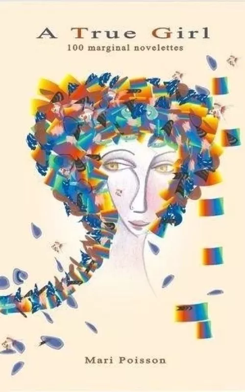 Tikra mergaitė: 100 marginalinių novelių - Mari Poisson, knyga