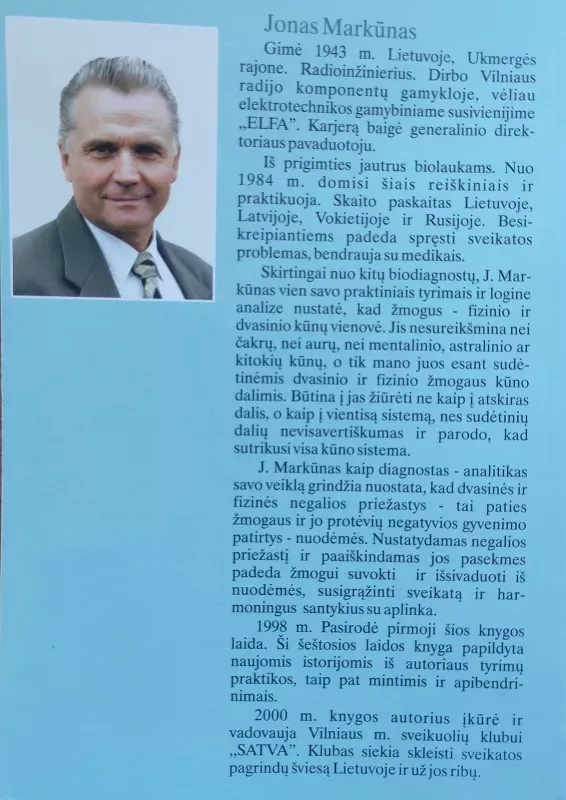 Žmogaus gyvenimo nesėkmių bei ligų priežastys ir galimybės jų išvengti. VI laida - Jonas Markūnas, knyga 3