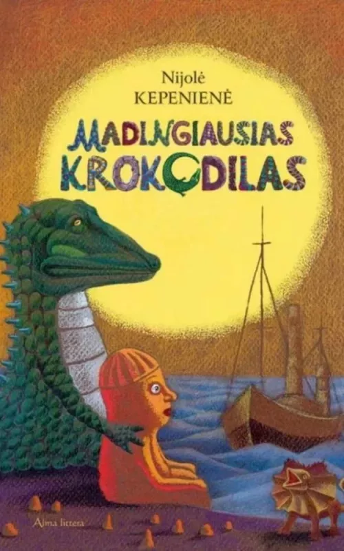 Madingiausias krokodilas - Nijolė Kepenienė, knyga