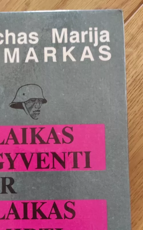 Laikas gyventi ir laikas mirti - Erichas Marija Remarkas, knyga 2
