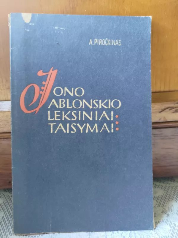 Jono Jablonskio leksiniai taisymai - Arnoldas Piročkinas, knyga