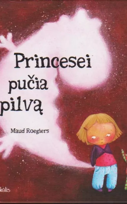 Princesei pučia pilvą - Maud Roegiers, knyga