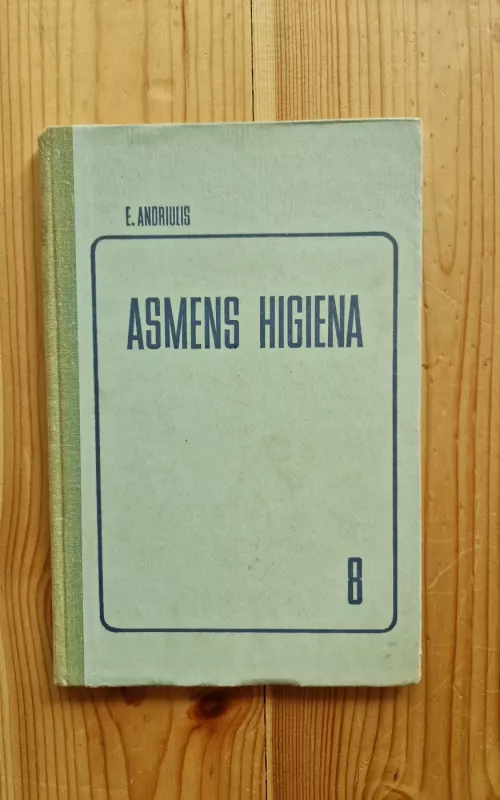 Asmens higiena - E. Andriulis, knyga