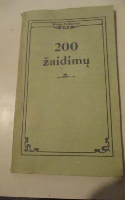 200 žaidimų - Matas Grigonis, knyga 2