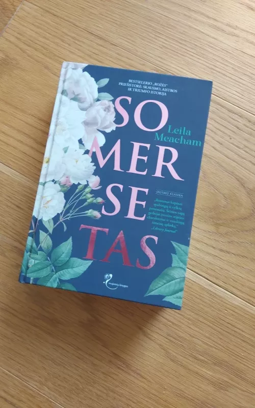 Somersetas - Leila Meacham, knyga