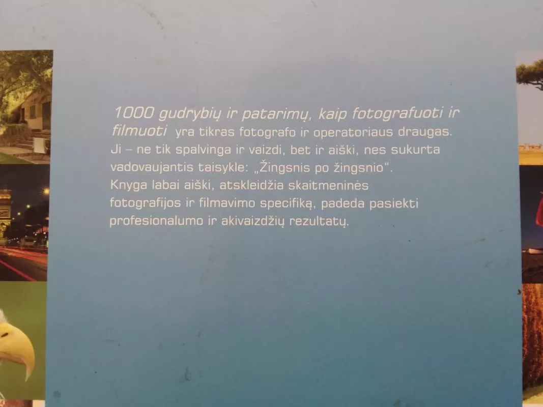 1000 gudrybių ir patarimų, kaip fotografuoti ir filmuoti - Philip Andrews, knyga 5