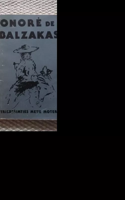 Trisdešimties metų moteris - Onorė Balzakas, knyga 3