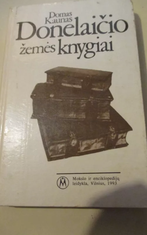 Donelaičio žemės knygiai - Domas Kaunas, knyga 2
