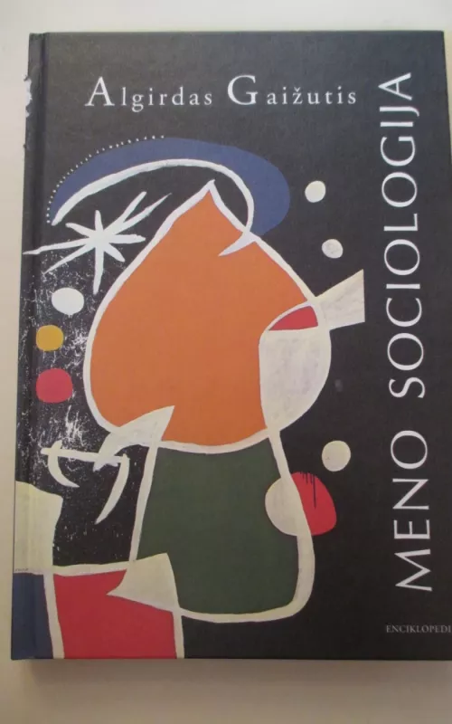 Meno sociologija - Algirdas Gaižutis, knyga 2