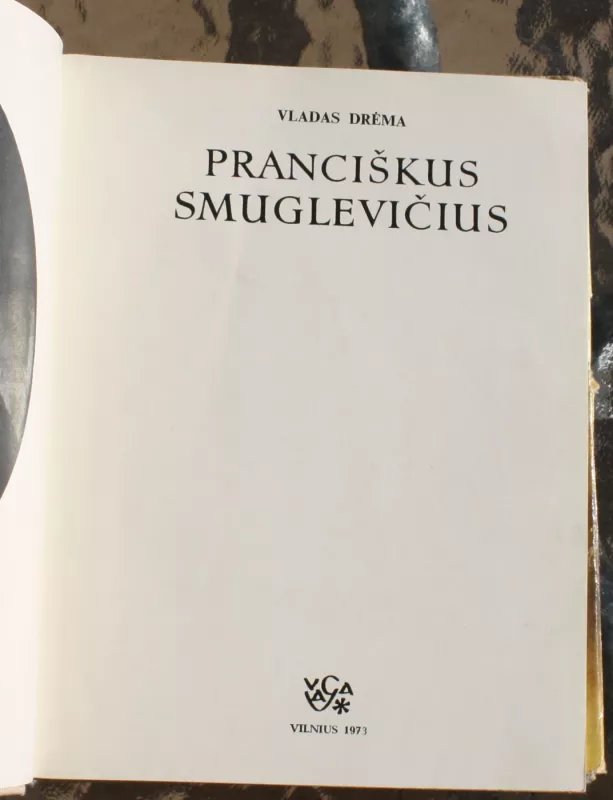 Pranciškus Smuglevičius - Vladas Drėma, knyga 3