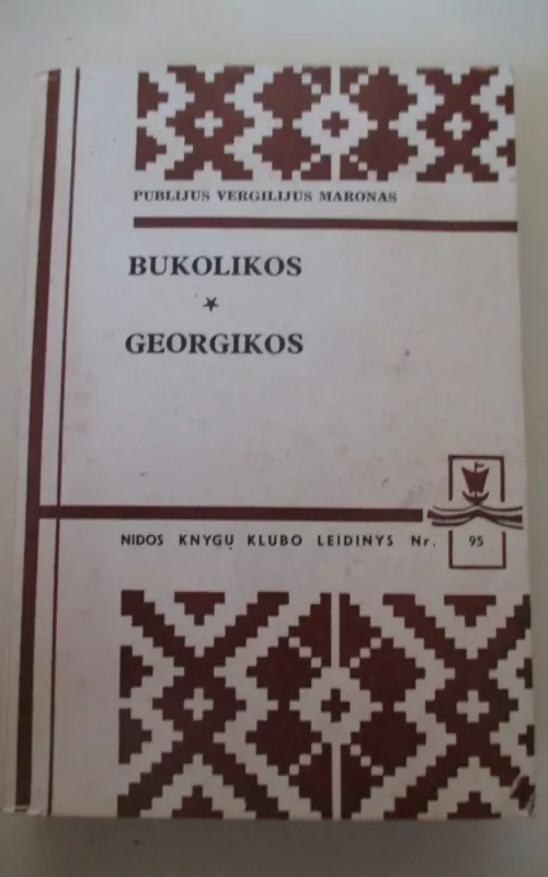 Bukolikos ir Georgikos - Autorių Kolektyvas, knyga