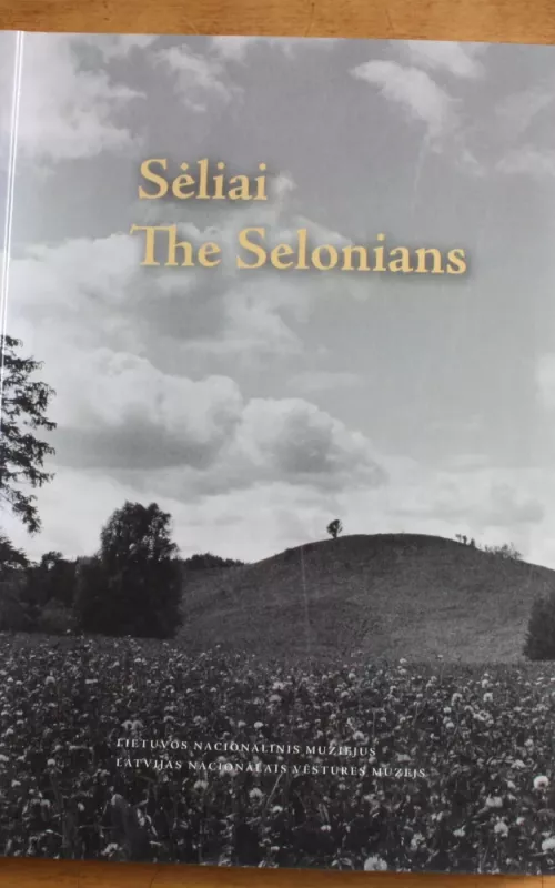 Sėliai. The Selonians - Eglė Griciuvienė, knyga 2