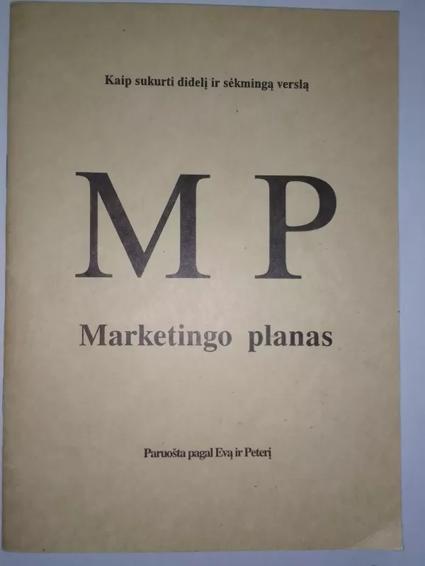 Marketingo planas - Autorių Kolektyvas, knyga 5
