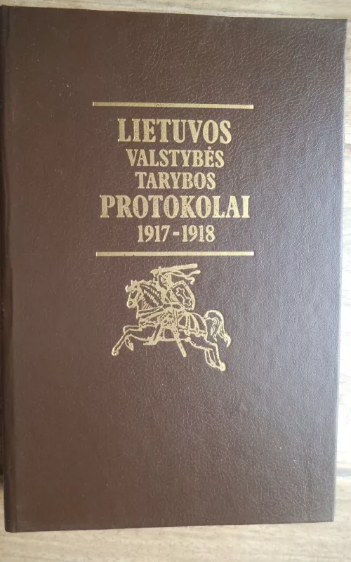Lietuvos Valstybės Tarybos protokolai 1917-1918 - Alfonsas Eidintas, knyga 2